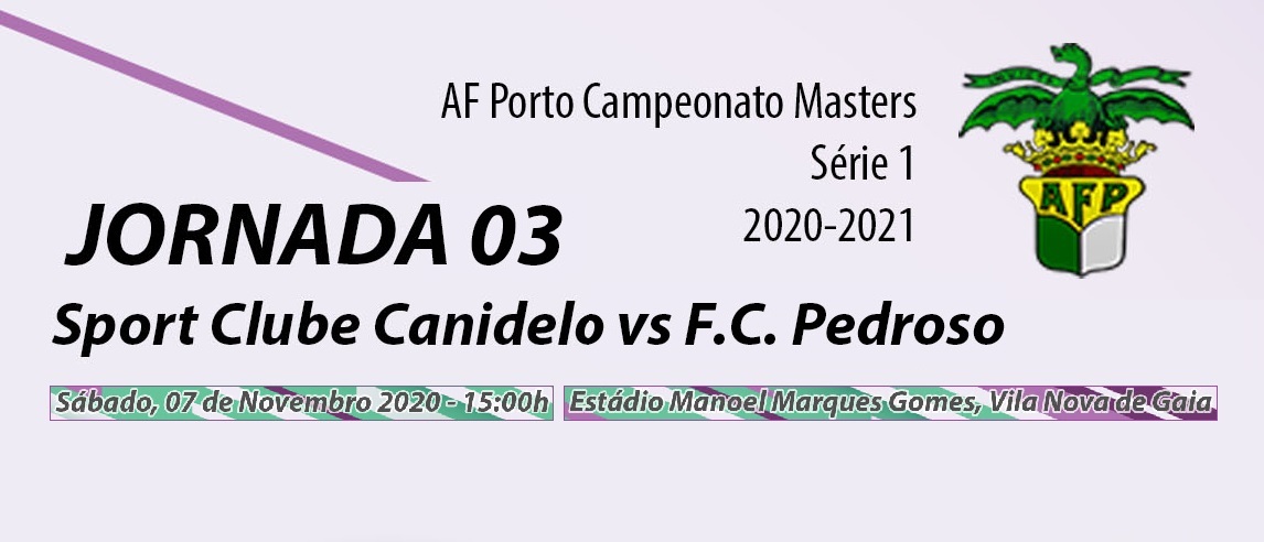 Masters: SC Canidelo vs. FC Pedroso