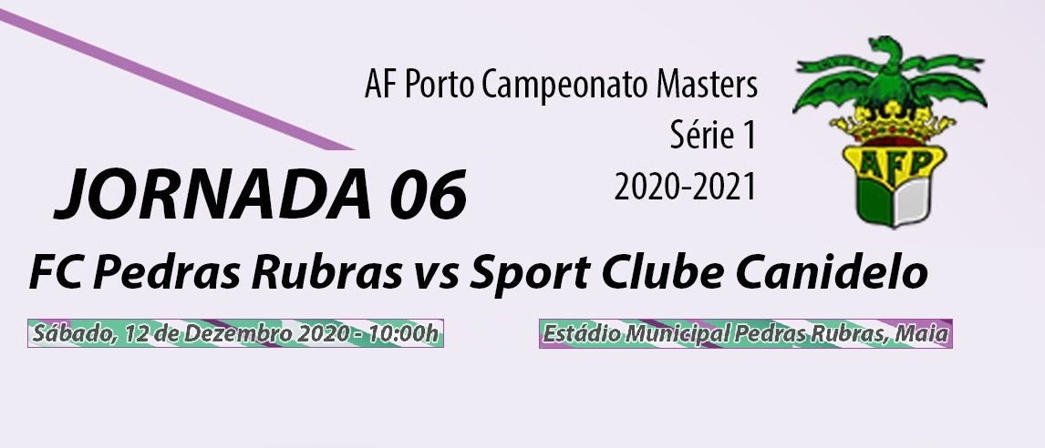 Masters: FC Pedras Rubras vs. SC Canidelo