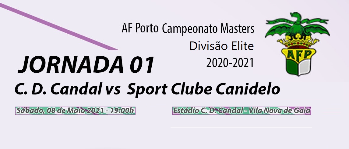 Masters: CD Candal vs. SC Canidelo