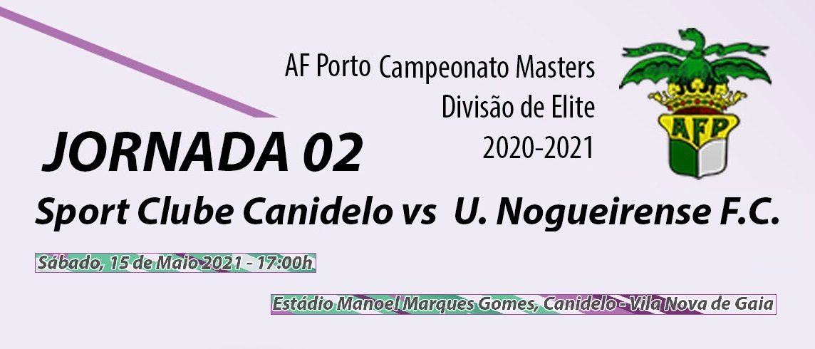 Masters: SC Canidelo vs. U. Nogueirense FC
