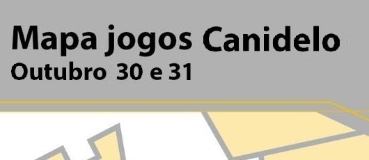 Mapa Jogos Canidelo – 30 e 31 de Outubro