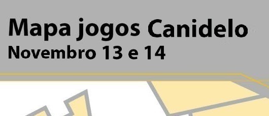 Mapa Jogos Canidelo – 13 e 14 de Novembro