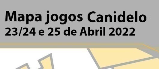 Mapa Jogos Canidelo – 23 a 25 de Abril